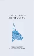Image of fishing companion amazing angling curious catches and pescetarian passions