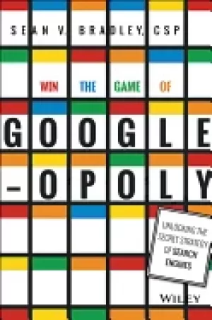 Image of win the game of googleopoly unlocking the secret strategy of search engines