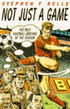 Image of Not Just a Game by Stephen F Kelly Paperback