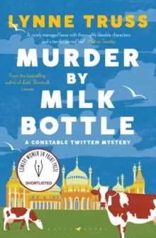 Image of Murder by Milk Bottle : an utterly addictive laugh-out-loud English cozy mystery