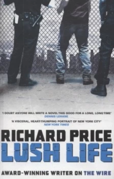 Image of Lush Life by Richard Price Paperback