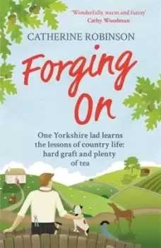 Image of Forging on - Catherine Robinson - Paperback - Used