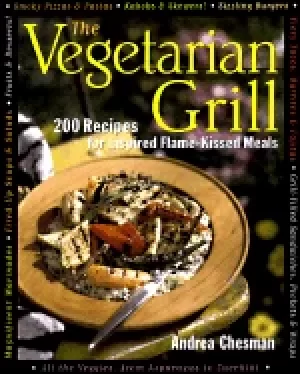 Image of vegetarian grill 200 recipes for inspired flame kissed meals