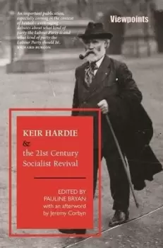 Image of Keir Hardie & the 21st century socialist revival - Pauline Bryan - Paperback - Used