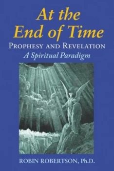 Image of At the End of Time by Robin Robertson Book