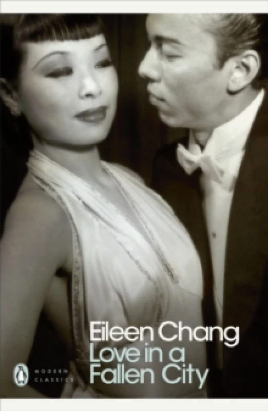 Image of Love in a Fallen City Paperback / softback