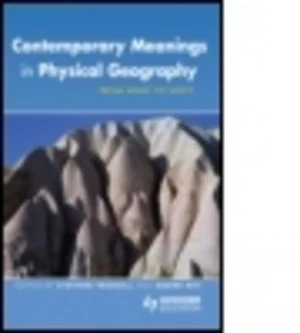 Image of Contemporary Meanings in Physical Geography by Stephen T Trudgill and Andr Roy Book