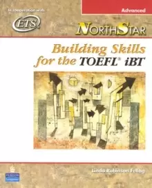 Image of NorthStar : Building Skills for the TOEFL iBT, Advanced Student Book