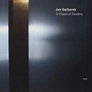 Image of In Praise of Dreams by Jan Garbarek CD Album