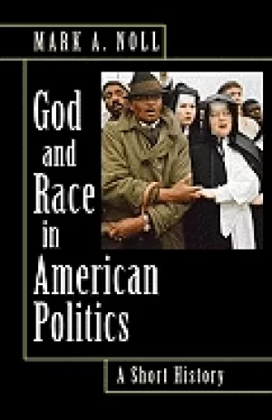 Image of god and race in american politics a short history