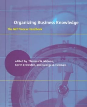 Image of Organizing Business Knowledge by Thomas W Malone Hardback