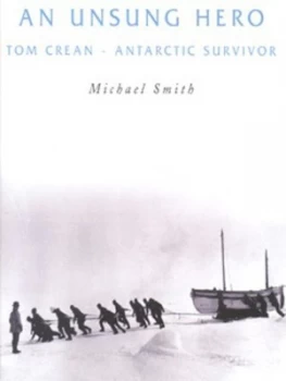 Image of An Unsung Hero by Michael Smith Hardback