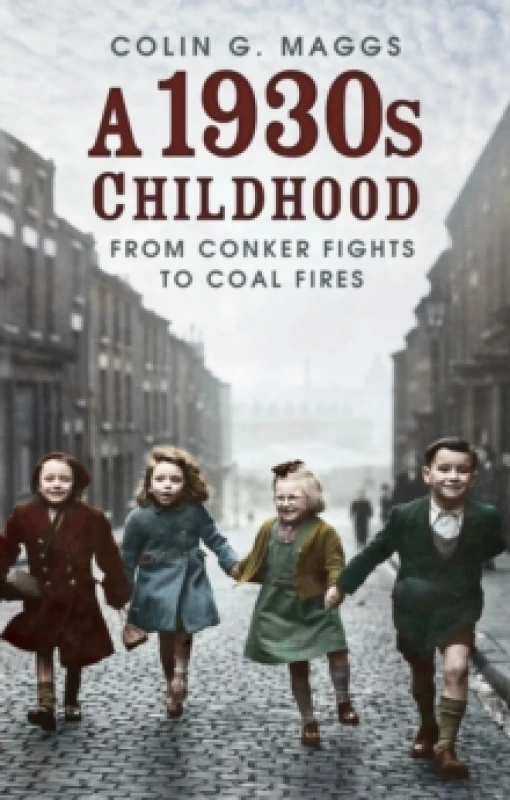 Image of 1930s childhood 9780750997249