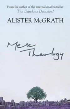 Image of Mere theology by Alister E McGrath