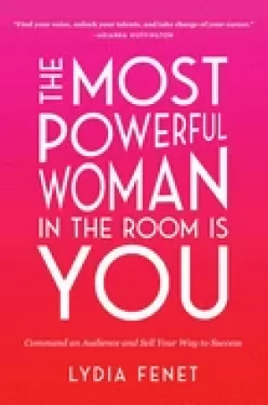 Image of most powerful woman in the room is you command an audience and sell your wa