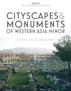 Image of cityscapes and monuments of western asia minor memories and identities