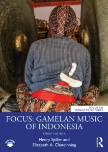 Image of Focus: Gamelan Music of Indonesia