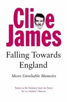 Image of Falling Towards England by Clive James Paperback