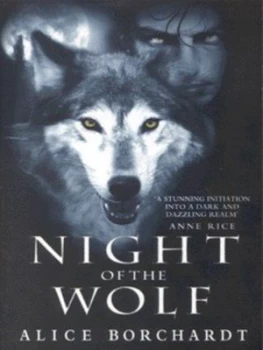 Image of Night of the Wolf by Alice Borchardt Paperback