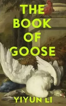 Image of The Book of Goose by Yiyun Li