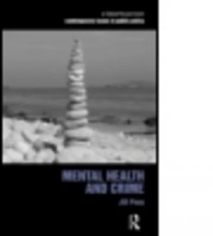 Image of Mental Health and Crime by Jill Peay Paperback