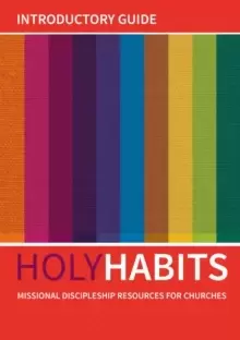 Image of Holy Habits: Introductory Guide : Missional discipleship resources for churches