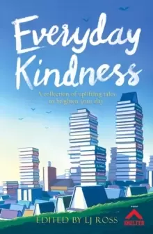 Image of Everyday Kindness : A collection of uplifting tales to brighten your day