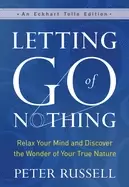 Image of letting go of nothing relax your mind and discover the wonder of your true