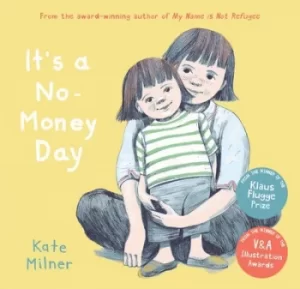 Image of Its a no-money day by Kate Milner