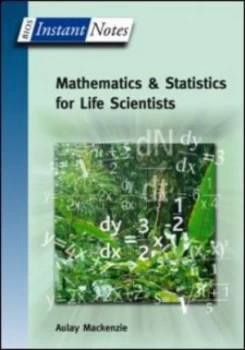 Image of Mathematics and Statistics for Life Scientists by Aulay Mackenzie Book