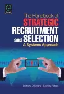Image of handbook of strategic recruitment and selection a systems approach