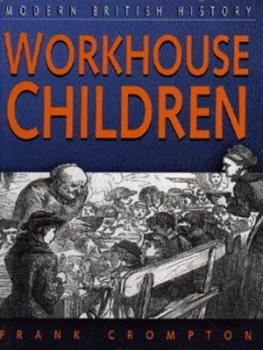 Image of Workhouse Children by Frank Crompton Paperback