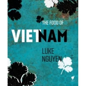 Image of The Food of Vietnam by Luke Nguyen (Hardback, 2013)