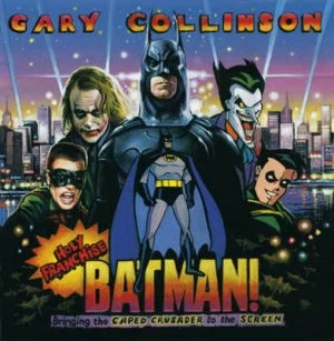 Image of Holy Franchise Batman by Gary Collinson Hardback