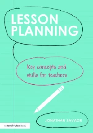 Image of Lesson PlanningKey concepts and skills for teachers