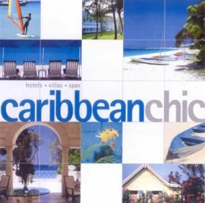 Image of Caribbean Chic by Joe Yogerst Paperback