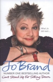 Image of Cant Stand up for Sitting down by Jo Brand Hardback