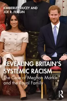 Image of Revealing Britains Systemic RacismThe Case of Meghan Markle and the Royal Family