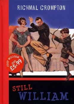 Image of Still William by Richmal Crompton Hardback