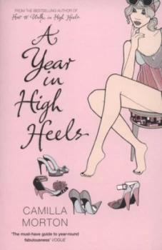 Image of A Year in High Heels by Camilla Morton Paperback