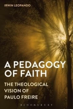 Image of A Pedagogy of Faith by Irwin Leopando Hardback