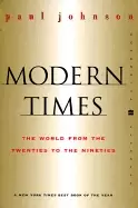 Image of modern times revised edition the world from the twenties to the nineties