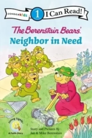 Image of The Berenstain Bears neighbor in need by Jan Berenstain