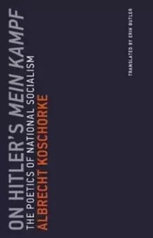 Image of On Hitler's Mein Kampf : The Poetics of National Socialism Volume 2