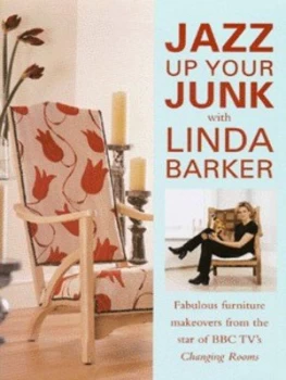 Image of Jazz up Your Junk with Linda Barker by Linda Barker Hardback