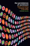 Image of persistence of sentiment display and feeling in popular music of the 1970s