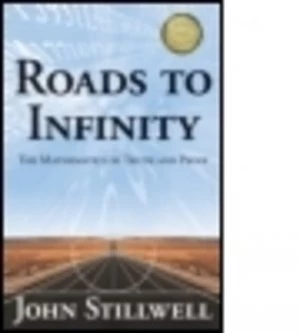 Image of Roads to infinity by John Stillwell