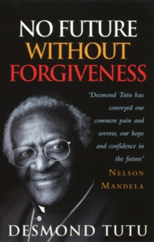 Image of No Future Without Forgiveness. Paperback. By Desmond Tutu Books