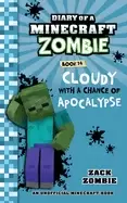 Image of diary of a minecraft zombie book 14 cloudy with a chance of apocalypse