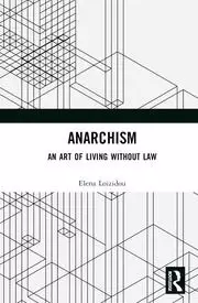 Image of Anarchism An Art of Living Without Law